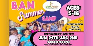 B.A.N Summer Kidpreneur Camp Week 4