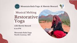 Musical Melting Restorative Yoga with Sherrie Howard