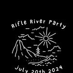 Riffle River Party 2024