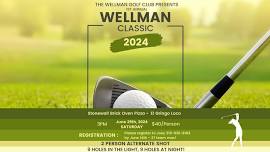 1st Annual Wellman Classic