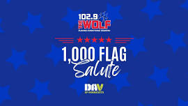 102.9 The Wolf & DAV MN 1,000 Flag Salute--Burnsville