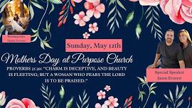 Mother's Day at Purpose Church