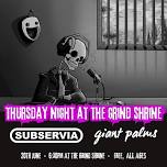 SUBSERVIA | GIANT PALMS  LIVE On the ramp!!