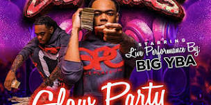 BATTLE OF CAROLINAS GLOW PARTY STARRING BIG YBA PERFORMING LIVE IN CLT