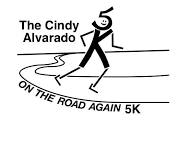 The Cindy Alvarado On the Road Again Run/Walk