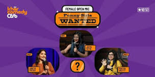 Funny Girls Wanted ft. Jeeya & Shreya: [KCC]