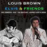 Louis Brown - Elvis & Friends