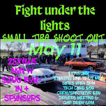 Fight under the lights Small tire shootout