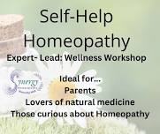 Self-Help Homeopathy - Expert lead Workshop for Beginners. Take Charge of your own Health.