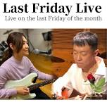 Last Friday Live vol.48