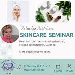 Saturday Self-Care Skincare Seminar