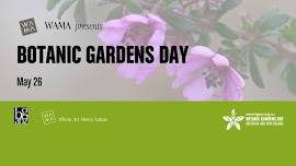 Botanic Gardens Day at WAMA