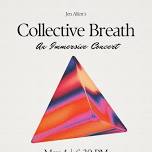 Collective Breath at Parkville Sounds - Hartford — Jen Allen