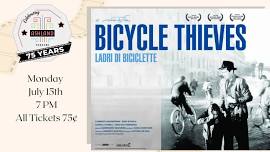 Bicycle Thieves - All Tickets 75¢!