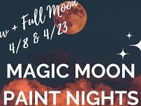 Magic Moon Paint Nights (Santa Fe, NM) 4/8 & 4/23 - Night #2/2