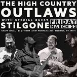 The High Country Outlaws w/ STiLGONE • LIVE at Craft Local