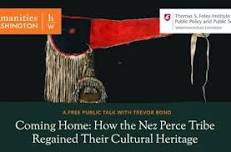 Coming Home: How the Nez Perce Tribe Regained Their Cultural Heritage