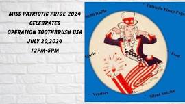 OPERATION TOOTHBRUSH USA PRESENTS THE 1ST ANNUAL MISS PATRIOTIC PRIDE 2024