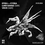 DTSDJ B2B CYDRA: Lukr Range: VNVK