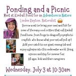 Ponding and a Picnic with Linden Rayton, Naturalist