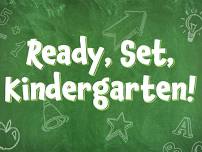 Ready, Set, Kindergarten