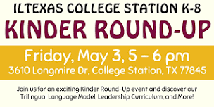 ILTexas College Station K-8  Kinder Round-Up