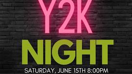 Y2K Night with DJ Kelvin