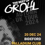 The Best of Grohl - Palladium Club, Bideford