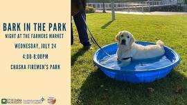 Bark in the Park Night at the Farmers Market