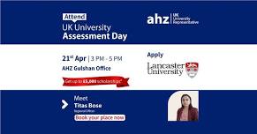 Lancaster University Assessment Day | AHZ Gulshan Office