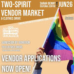 Two-Spirit Vendor Market & Clothes Drive