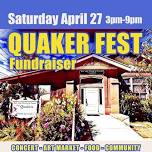 QUAKER FEST - SAT APRIL 27