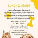 Lunch %26amp; Learn Animal Aromatherapist