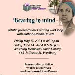 Adriana Devers presents Bearing in mind, Artistic Presentation & Workshop