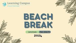 Beach Break - Week 2