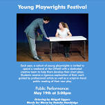 Young Playwrights Festival: O’Neil Theater