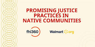 Promising Justice Practices in Native Communities Workshop