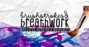 Brushstrokes & Breath-Work