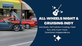 All-Wheels Night and Cruising Indy Featuring Live music by Robbi Bell!