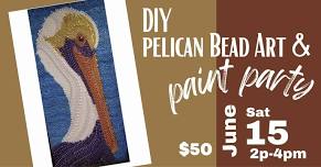 DIY Pelican Bead Art & Paint Party