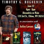 Timothy G. Huguenin LIVE! In Conversation with Ashley Lawson