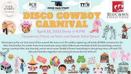 Disco Cowboy Carnival By Pryor Main Street