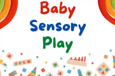 Baby Sensory Play