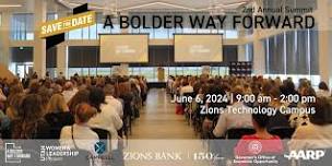 A Bolder Way Forward 2nd Annual Summit