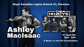 Ashley MacIsaac & The HiBoys Show