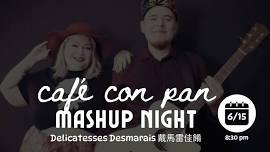 Mashup Night with Café Con Pan