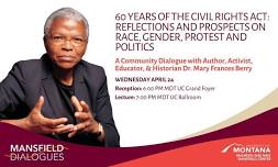 60 Years of the Civil Rights Act: Reflections and Prospects on Race, Gender, Protest and Politics