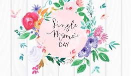 Single Moms' Day