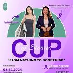 From Nothing to Something ''Cup of Stories Session'' by Haeru Coffee