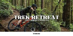 2024 Trek Retreat Demo Weekend at Horns Hill